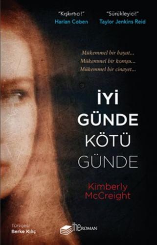 İyi Günde Kötü Günde - Kimberly Mccreight - The Roman