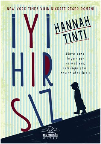 İyi Hırsız - Hannah Tintini - Nemesis Kitap