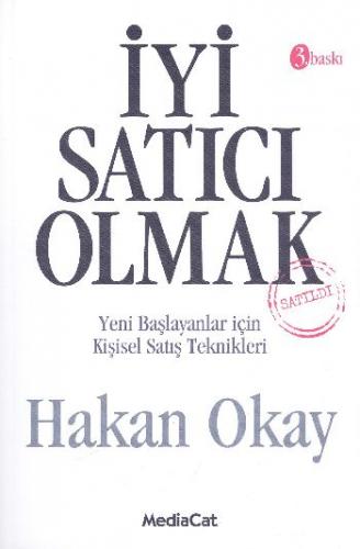 İyi Satıcı Olmak - Hakan Okay - MediaCat Kitapları