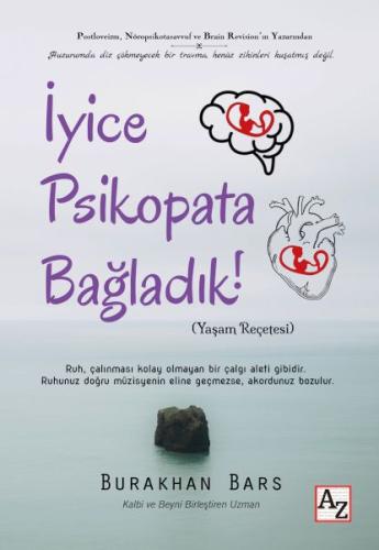 İyice Psikopata Bağladık! - Burakhan Bars - Az Kitap