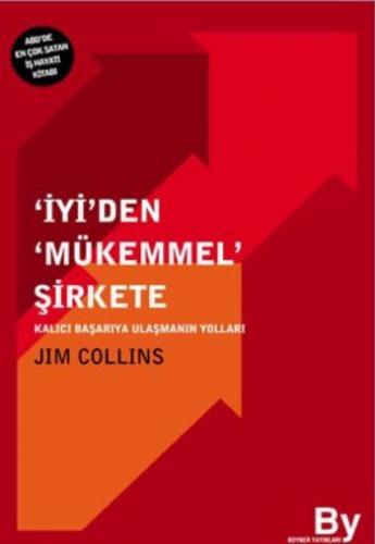 'İyi'den Mükemmel Şirkete - Jim Collins - Boyner Yayınları