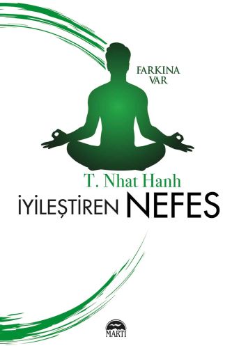 İyileştiren Nefes - Thich Nhat Hanh - Martı Yayınları