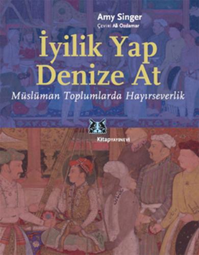 İyilik Yap Denize At - Amy Singer - Kitap Yayınevi