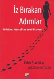 İz Bırakan Adımlar - Bahar Araz Takay - Siyasal Kitabevi