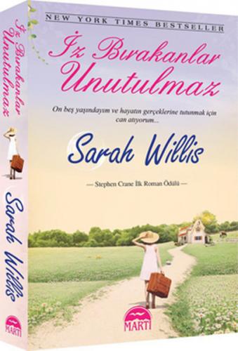 İz Bırakanlar Unutulmaz - Sarah Willis - Martı Yayınları