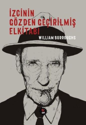 İzcinin Gözden Geçirilmiş Elkitabı - William Burroughs - SUB Basın Yay