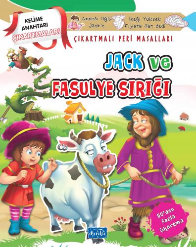 Jack ve Fasulye Sırığı - Çıkartmalı Peri Masalları - Kolektif - Parılt