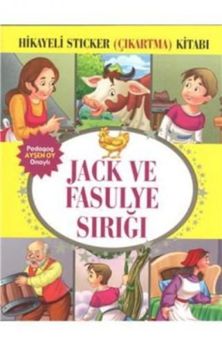 Hikayeli Sticker (Çıkartma) Kitabı - Jack ve Fasulye Sırığı - Kolektif