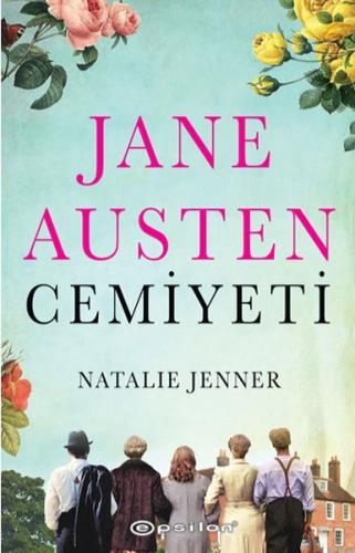 Jane Austen Cemiyeti - Natalie Jenner - Epsilon Yayınları