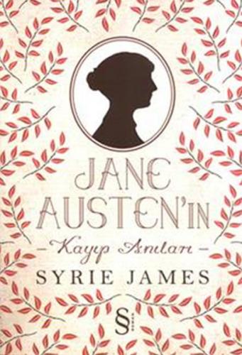 Jane Austen'in Kayıp Anıları - Syrie James - Everest Yayınları