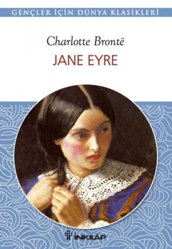 Jane Eyre - Charlotte Bronte - İnkılap Kitabevi - Gençlik Kitapları