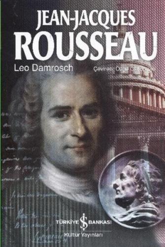 Jean Jacques Rousseau (Ciltli) - Leo Damrosch - İş Bankası Kültür Yayı