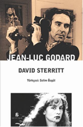 Jean-Luc Godard - David Sterritt - Agora Kitaplığı