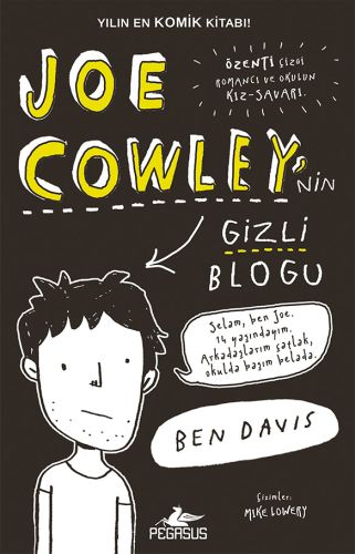 Joe Cowley'nin Gizli Bloğu - Ben Davis - Pegasus Yayınları