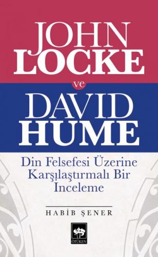 John Locke ve David Hume - Habib Şener - Ötüken Neşriyat