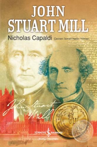 John Stuart Mıll - Nıcholas Capaldı - İş Bankası Kültür Yayınları