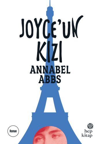 Joyce'un Kızı - Annabel Abbs - Hep Kitap