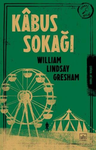 Kabus Sokağı - William Lindsay Gresham - İthaki Yayınları