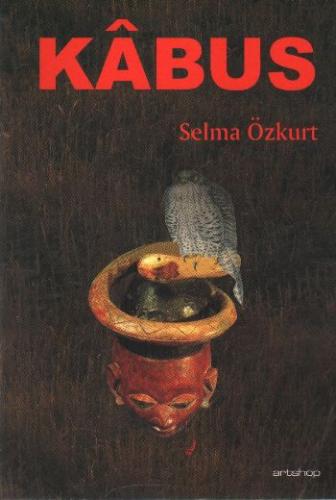 Kabus - Selma Özkurt - Artshop Yayıncılık