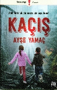 Kaçış Ayşe Yamaç