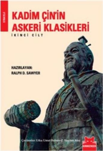 Kadim Çin'in Askeri Klasikleri Cilt: 2 - Ralph D. Sawyer - Kırmızı Ked