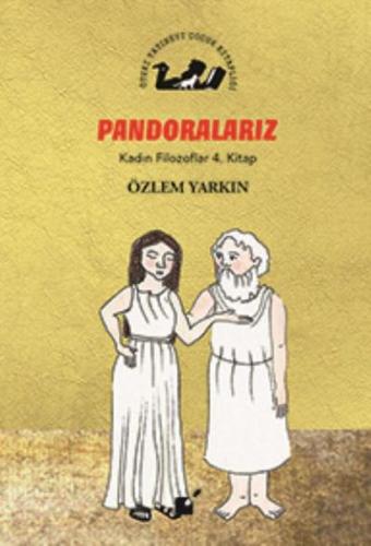 Pondoralarız - Kadın Filozoflar 4. Kitap - Özlem Yarkın - Öteki Yayıne