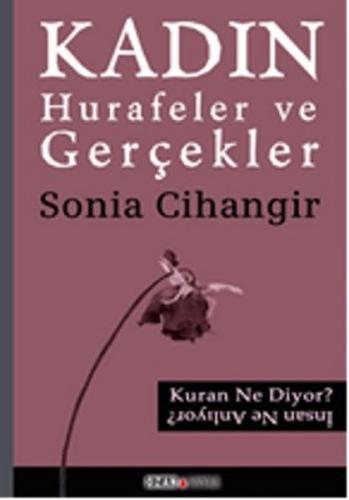 Kadın Hurafeler ve Gerçekler - Sonia Cihangir - Ozan Yayıncılık