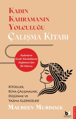 Kadın Kahramanın Yolculuğu – Çalışma Kitabı - Maureen Murdock - Beyaz 