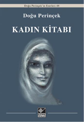 Kadın Kitabı - Doğu Perinçek - Kaynak Yayınları