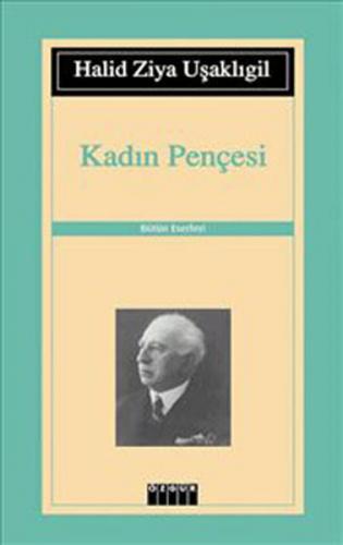 Kadın Pençesi - Halid Ziya Uşaklıgil - Özgür Yayınları