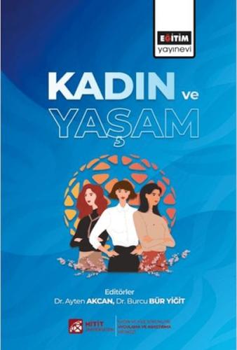 Kadın Ve Yaşam - Kolektif - Eğitim Yayınevi