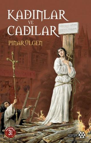 Kadınlar ve Cadılar - Pınar Ülgen - Yeditepe Yayınevi