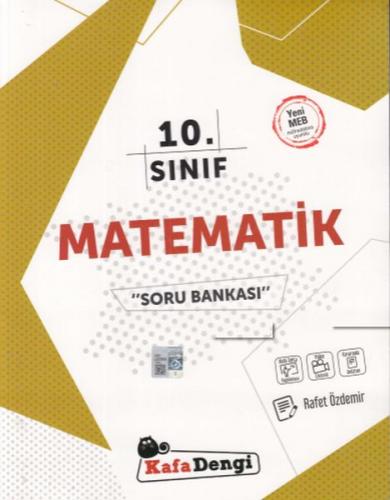 2018 10. Sınıf Matematik Soru Bankası - Rafet Özdemir - Kafadengi Yayı