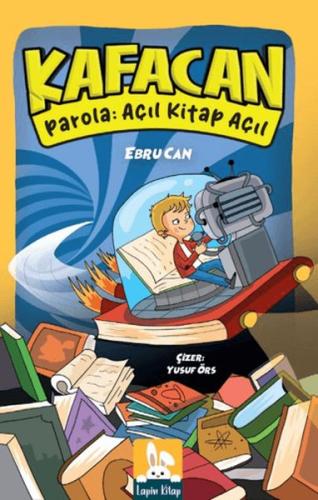 Kafacan - Parola: Açıl Kitap Açıl - Ebru Can - Lapin Kitap