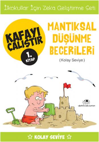 Mantıksal Düşünme Becerileri (Kolay Seviye) - Kafayı Çalıştır 1 - Ahme