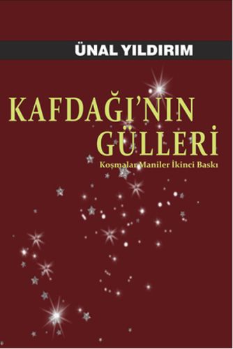 Kafdağı'nın Gülleri - Ünal Yıldırım - Serüven Kitap