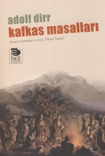 Kafkas Masalları - Adolf Dirr - İmge Kitabevi Yayınları