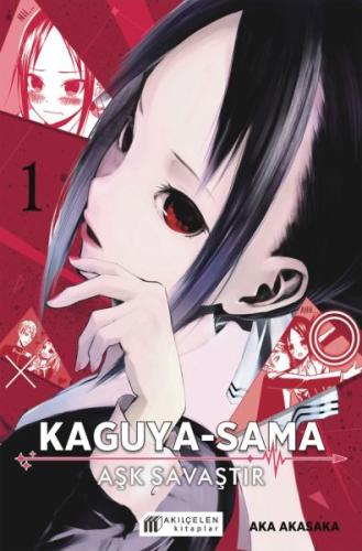 Kaguya-Sama – Aşk Savaştır 1 - Aka akasaka - Akılçelen Kitaplar