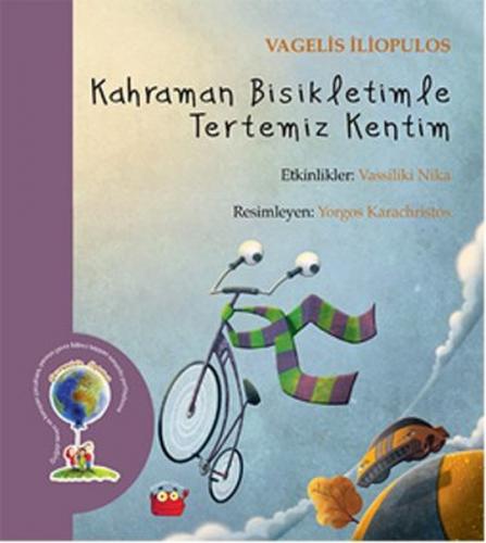 Kahraman Bisikletimle Tertemiz Kentim - Vagelis İliopulos - Kuraldışı 