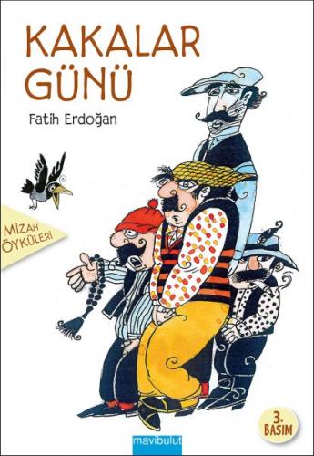 Kakalar Günü - Fatih Erdoğan - Mavibulut Yayınları