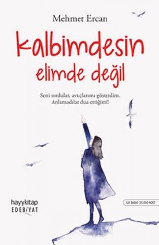 Kalbimdesin Elimde Değil - Mehmet Ercan - Hayykitap