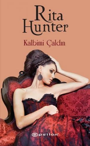 Kalbimi Çaldın - Rita Hunter - Epsilon Yayınevi