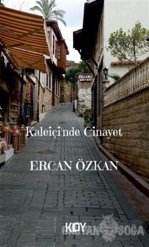 Kaleiçi'nde Cinayet - Ercan Özkan - KDY Yayınları