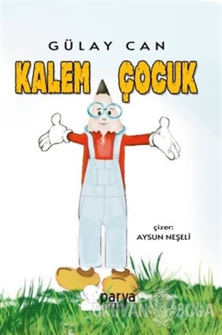 Kalem Çocuk - Gülay Can - Parya Kitap