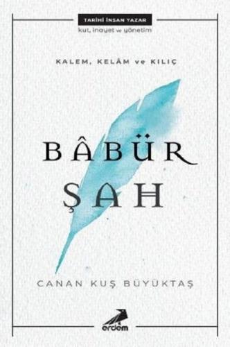 Babür Şah - Canan Kuş Büyüktaş - Erdem Çocuk