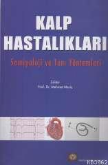 Kalp Hastalıkları - Kolektif - İstanbul Tıp Kitabevi