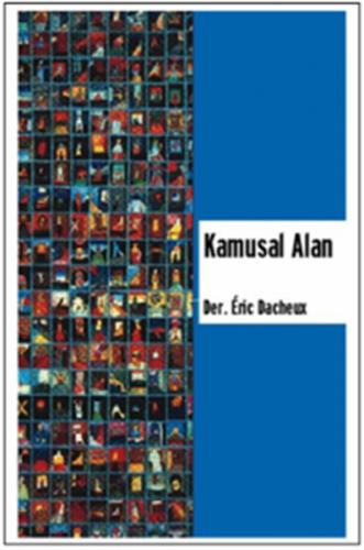 Kamusal Alan - Eric Dacheux - Ayrıntı Yayınları