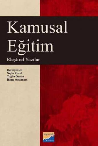 Kamusal Eğitim - Derleme - Siyasal Kitabevi - Akademik Kitaplar