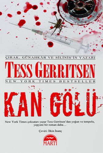 Kan Gölü (Ciltli) - Tess Gerritsen - Martı Yayınları