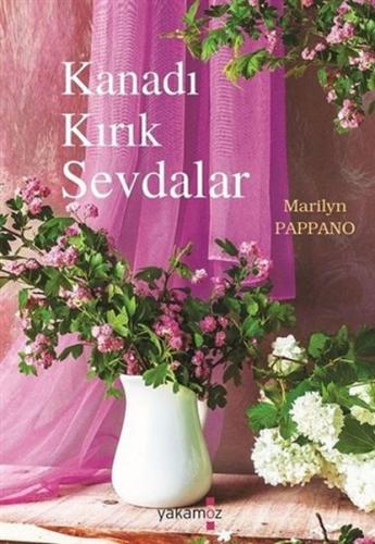 Kanadı Kırık Sevdalar - Marilyn Pappano - Yakamoz Yayınevi